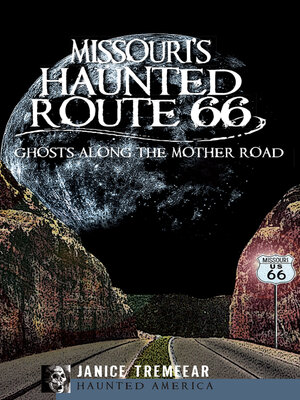 cover image of Missouri's Haunted Route 66